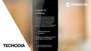 Como adicionar um LUGAR de CONFIANÇA no CELULAR ANDROID - Mais Segurança