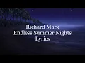Richard Marx - Endless Summer Nights (Lyrics)