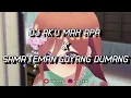 Download Lagu DJ OLD AKU MAH APA X SAMA TEMAN GOYANG DUMANG SLOWED \u0026 REVERB
