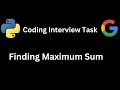 Python Interview Task Max Sum of two variable