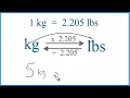 How to Convert 5 Kilograms to Pounds 5kg to lbs