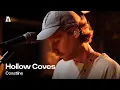 Hollow Coves - Coastline | Audiotree Live