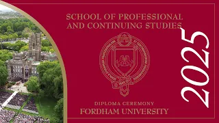 Fordham University s School of Professional and Continuing Studies Diploma Ceremony 2025