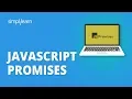 JavaScript Promises JavaScript Promises Explained JavaScript Tutorial For Beginners Simplilearn