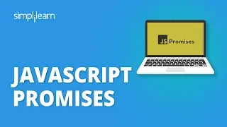 JavaScript Promises JavaScript Promises Explained JavaScript Tutorial For Beginners Simplilearn