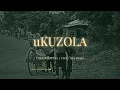 Lagu Jazzworx \u0026 Thukuthela - uKUZOLA (ft. Dlala Thukzin, MaWhoo, Kabza De Small, Osca Mbo \u0026 Sykes) | 2026