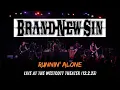 Lagu Brand New Sin - Runnin' Alone (Live at the Westcott Theater)