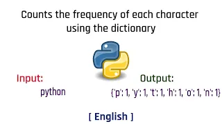 Counts the frequency of each character using the dictionary Python English Tutorial 2023