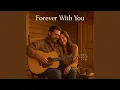 Lagu Forever-With-You