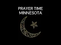 Prayer Time Minnesota Prayer Times In Minneapolis Abubakar