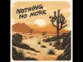 Nothing No More - JB and the Moonshine Band