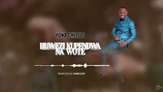Yona Chilolo Huwezi Kupendwa Na Wote Official Audio Track Prod By Simklene 
