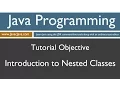 Learn Java Programming - Introduction to Nested Classes