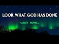 LOOK WHAT GOD HAS DONE - (feat. Harley Rowell) Cory Voss \u0026 Madison Street Worship
