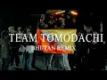 Lagu @Yuki_chiba's TEAM TOMODACHI (Bhutan Remix)- Gedhar, MNM, T.W, D.K, Ozz, Chogo, Peew, Cutie \u0026 KLEE