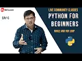 Loops in Python LIVE Community Classes MySirG