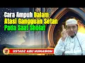 Download Lagu MENGATASI GANGGUAN SETAN SAAT SHOLAT/USTADZ ABU HUMAIROH @KajianOnline744 