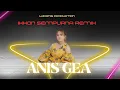 Lagu IKKON SEMPURNA - ANIS GEA (DJ REMIX)