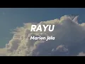 Download Lagu Marion Jola - Rayu (Lirik Video)