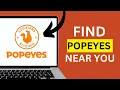 How to Check Popeyes Store Hours and Restaurant Details Online