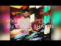House Mixtape Vol 2 DJ RAMIZ