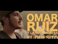 El quesito- Omar Ruiz
