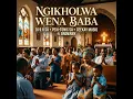 Ngikholwa wena baba (feat. Brownny)