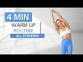 Download Lagu 4 min WARM UP ROUTINE | Before Your Workout | All Standing
