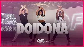 Doidona - Os Hawaianos, Mc Davi, Os Barões da Pisadinha, DG & Batidão Stronda | FitDance (Coreo)