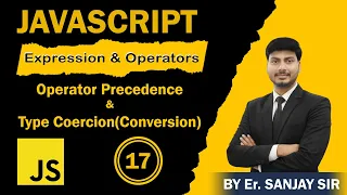 JavaScript Operator Precedence Type Coercion Conversion Explained by Er Sanjay Sir