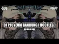 Download Lagu DJ PEUYEUM BANDUNG [BOOTLEG] DIMANA MANA DI KAMPUNG DI KOTA - MOLAN RMX SUNDA PRIDE