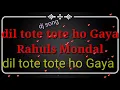 Download Lagu Dil tote tote hogaya dj dholki mix song