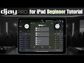 Download Lagu Djay Pro for iPad Beginner Tutorial