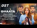 Ghaata Ost Full ( LYRICS ) Song Öykü Gül [ FEMALE VERSION ]_|_SN Lyrics World