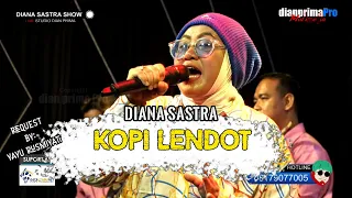Download KOPI LENDOT || DIANA SASTRA (LIVE MUSIC OFFICIAL) DIAN PRIMA MP3