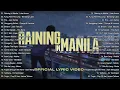 Raining in Manila - Lola Amour | New Hits OPM Love Song 2024 Playlist | Tagalog Top Trends