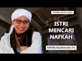 Istri Mencari Nafkah - Buya Yahya Menjawab