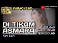 Karaoke DI TIKAM ASMARA RARA LIDA, KARAOKE LIRIK HD TANPA VOCAL, LAGU POP IRANA JAYA MUSIK