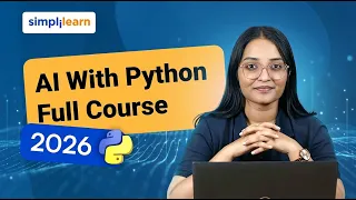 AI With Python Full Course 2026 FREE Learn Artificial Intelligence With Python Simplilearn