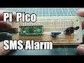 Raspberry Pi Pico SMS Alarm Flame Detection Frost Detection