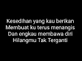 Download Lagu Hilangmu Tak Terganti lirik Afieq Shazwan Tajul