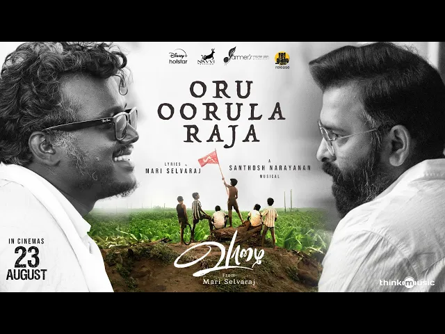 Oru Oorula Raja - Vaazhai (Tamil song)