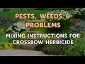 Mixing Instructions for Crossbow Herbicide