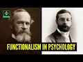 Functionalism in Psychology Functionalism in Psychology Explained