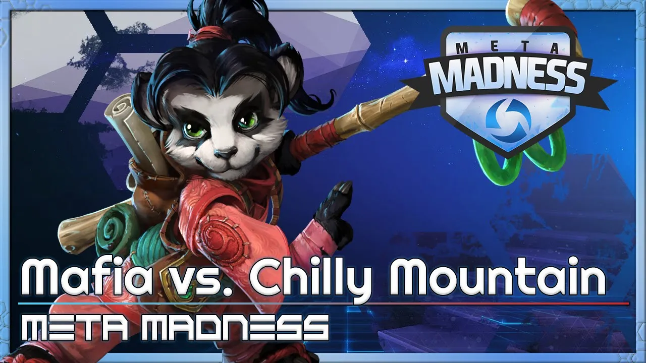 Chilly Mt. vs Mafia - META Madness - Heroes of the Storm Tournament