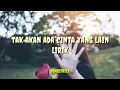 Download Lagu Dewa-tak akan ada cinta yang lain (lirik)