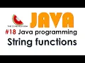 Java 18 String functions substring indexOf length charAt Part2