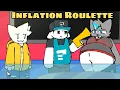 Inflation Roulette Reloaded v2 1 RANDOM MODE