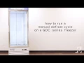 Running a Manual Defrost Cycle