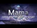 Download Lagu Jonas Blue-Mama (Ft. William Singe) (MR/Inst.) (Karaoke Version)